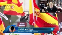 Pablo Victoria: Gobierno agresor e insensible con la situación de los españoles, la culpa no la tiene Europa