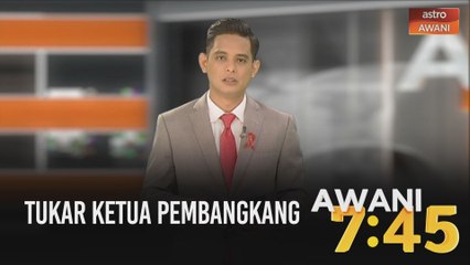#AWANI745 [01/12/2020] - Tukar ketua pembangkang | Jangkitan HIV melalui seks rambang meningkat