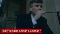 Peaky Blinders Season 6 Episode 4 Sneak Peek (2022) _ Netflix, Release Date, Ending, Review, Trailer