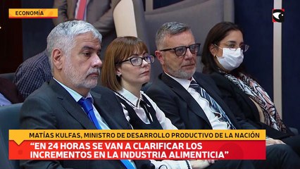 “En 24 horas se van a clarificar los incrementos en la industria alimenticia”