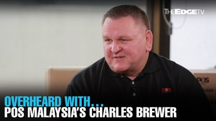 OVERHEARD WITH… Pos Malaysia’s Charles Brewer