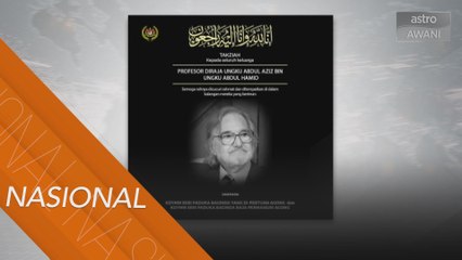 Agong, Permaisuri zahir takziah kepada keluarga Allahyarham Ungku Aziz