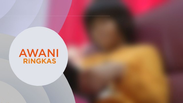 AWANI Ringkas: Kes dera kanak-kanak meningkat ketika PKP | Malaysia di kedudukan lima terbaik dunia