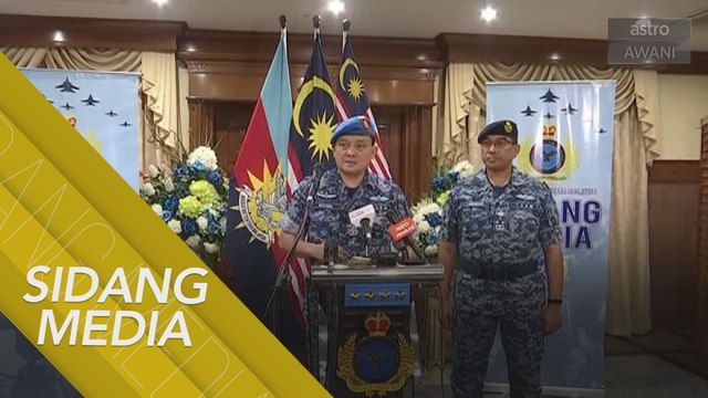 [SIDANG MEDIA] Panglima Tentera Udara, Jen Tan Sri Ackbal bin Hj Abdul Samad TUDM