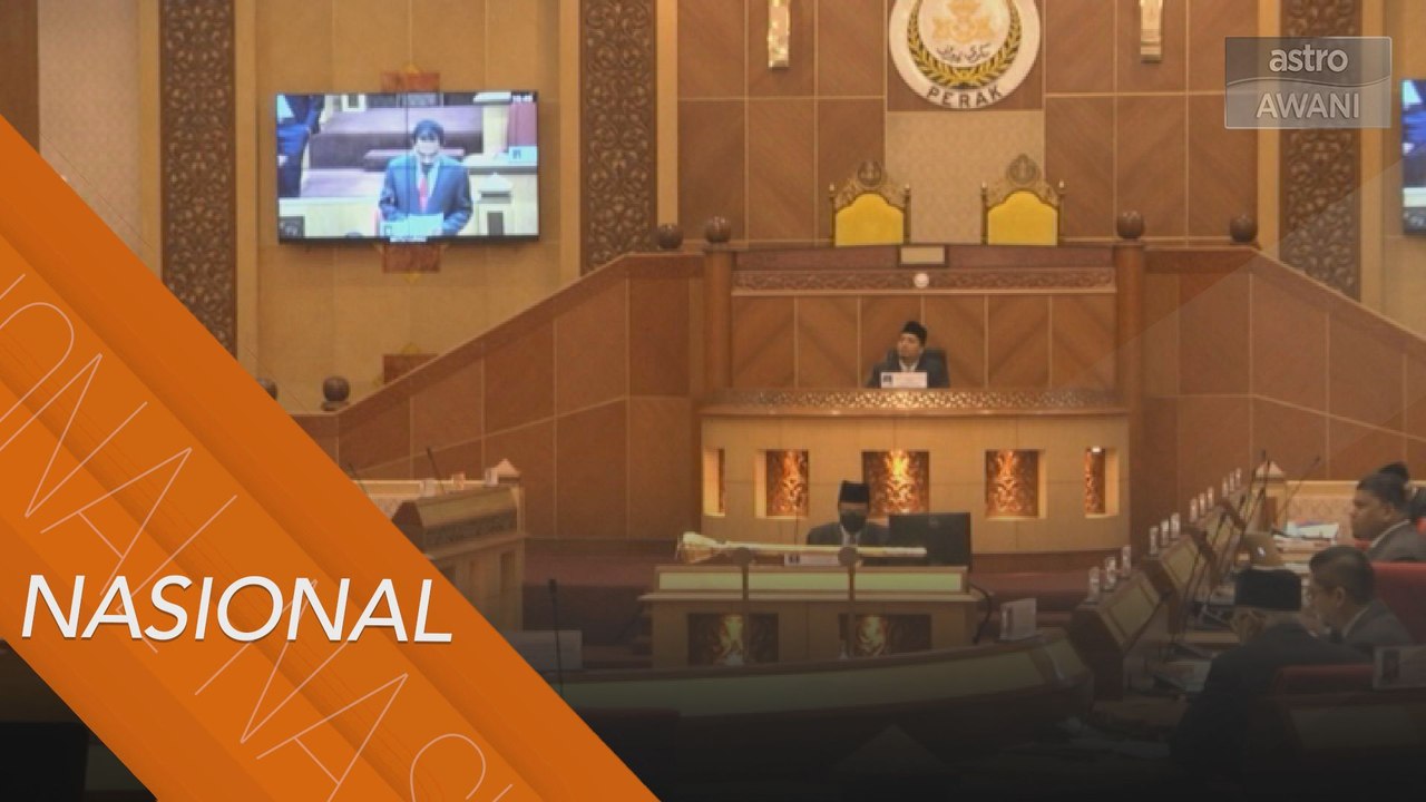 Perak: Belanjawan Negeri diluluskan sebulat suara
