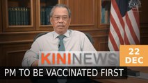 #KiniNews | Muhyiddin: I'll be among the first to receive Covid-19 vaccine