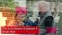This Is Us Season 6 Episode 9 Sneak Peek (2022) - NBC, This Is Us 6x09 Trailer, Promo,Episode 8,Plot