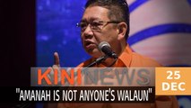 #KiniNews: Amanah members are not fanatical followers of anyone, says Salahuddin