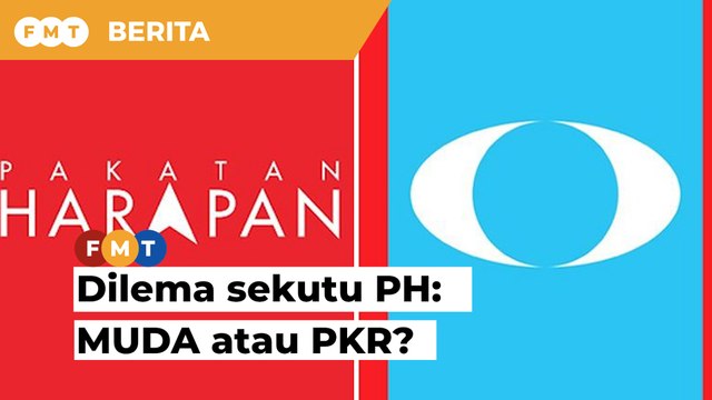 Dilema sekutu PH: Jalin kerjasama dengan MUDA atau setia dengan PKR?