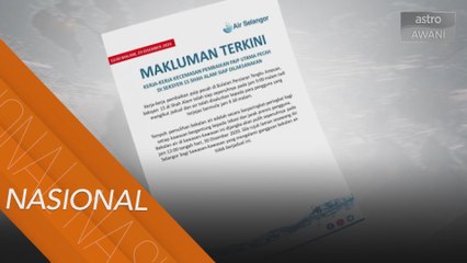 Paip pecah: Bekalan air pulih sepenuhnya 12 tengah hari ini