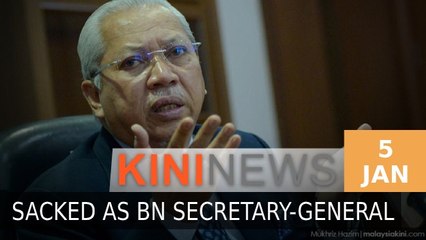 #KiniNews: Annuar Musa sacked as BN sec-gen