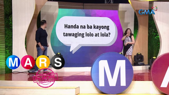 Mars Pa More: Christopher Roxas at Gladys Reyes, handa na bang maging lolo at lola?