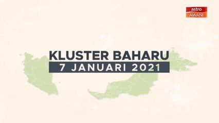 [INFOGRAFIK] Kluster baharu (07 Januari 2021)
