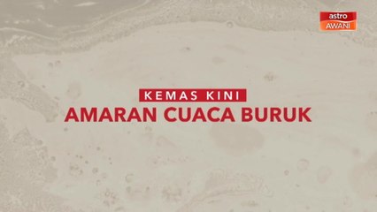 [INFOGRAFIK] Amaran cuaca buruk sehingga 8 Januari 2021