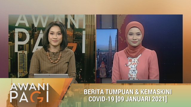 AWANI Pagi: Berita tumpuan & kemaskini COVID-19 [09 Januari 2021]