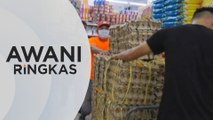 AWANI Ringkas: KPDNHEP ingatkan tidak perlu pembelian panik |  PBT disaran segera bantu penjaja di lampu isyarat