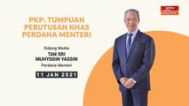 5 perkara penting Perutusan Khas Perdana Menteri  (11 Jan 2021)