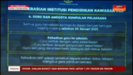 Guru perlu kembali ke sekolah masing-masing sebelum 20 Jan 2021