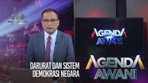 Agenda AWANI: Darurat dan sistem demokrasi negara