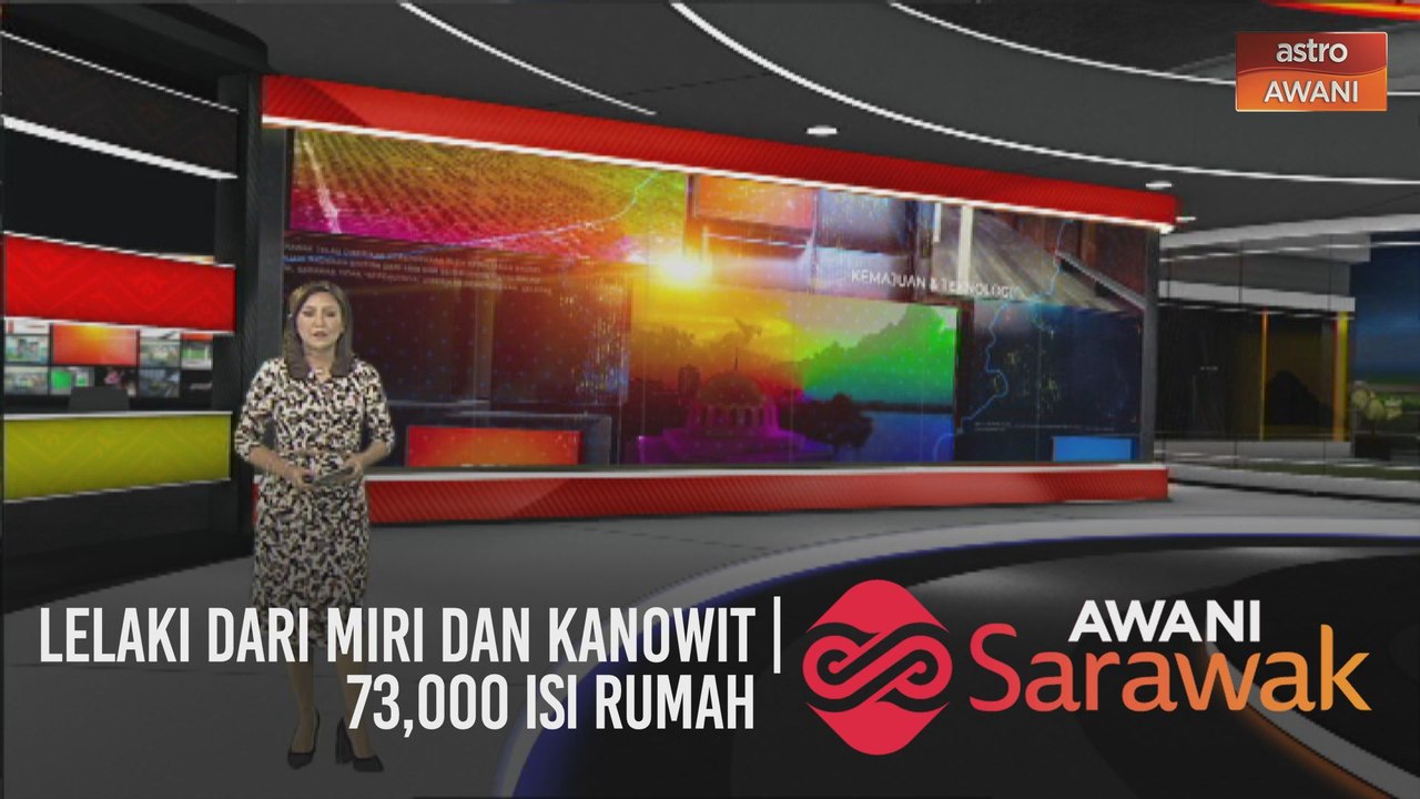 AWANI Sarawak [18/01/2021] - Lelaki dari Miri dan Kanowit | 73,000 isi rumah | RM30 juta diperuntukkan