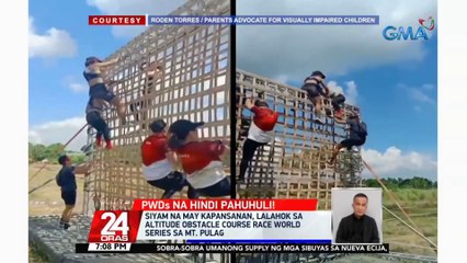 9 na may kapansanan, lalahok sa 'Altitude Obstacle Course Race World Series' sa Mt. Pulag | 24 Oras