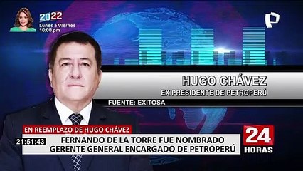 Petroperú: Fernando de la Torre fue nombrado gerente general encargado en reemplazo de Hugo Chávez