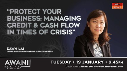 AWANI Review: "Protect Your Business: Managing Credit & Cash Flow In Times Of Crisis"