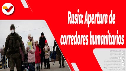 El Mundo en Contexto | Rusia organiza a corredores humanitarios para proteger a los habitantes de Mariúpol