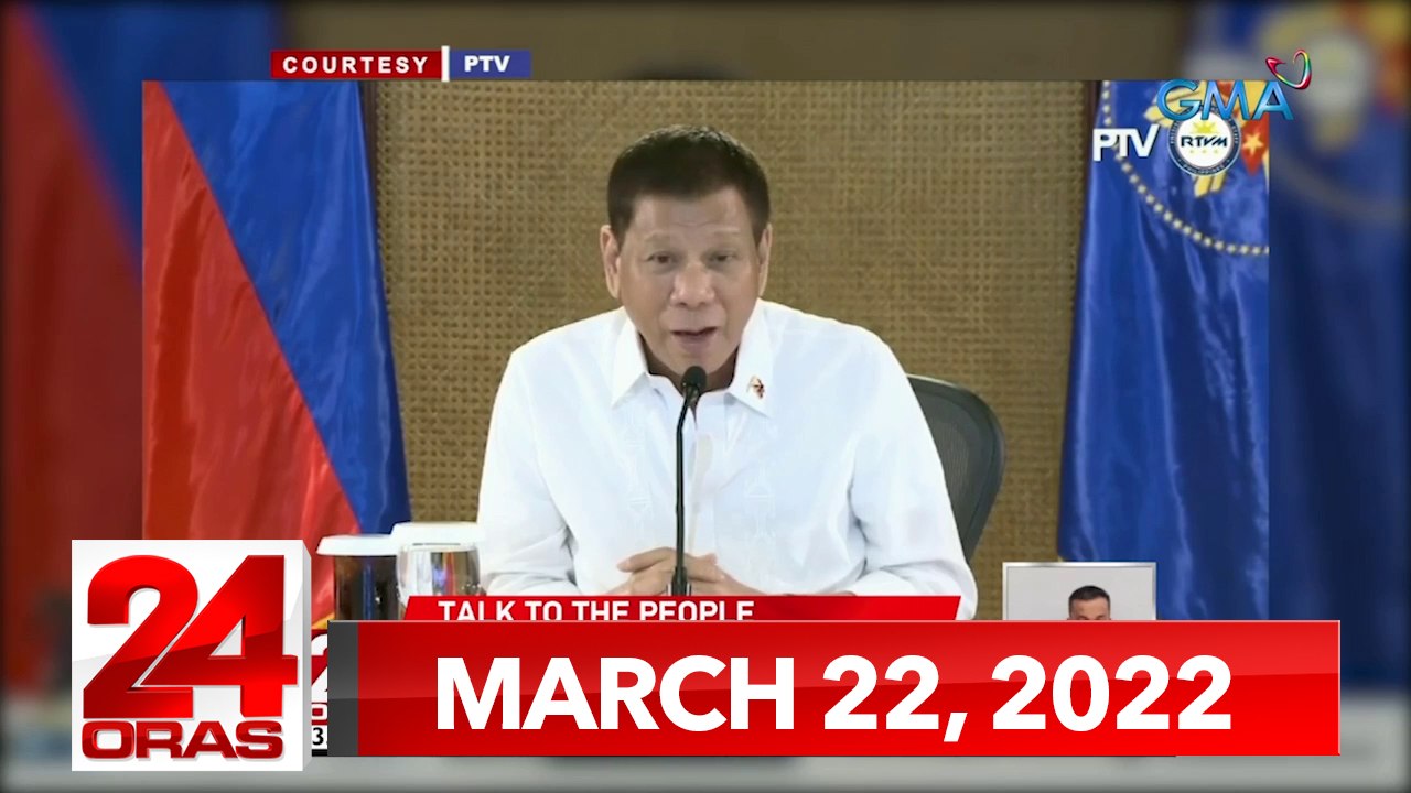 24 Oras Express: March 22, 2022 [HD]
