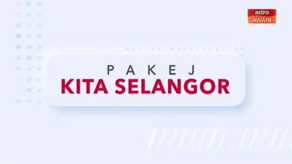[INFOGRAFIK] Pakej Kita Selangor
