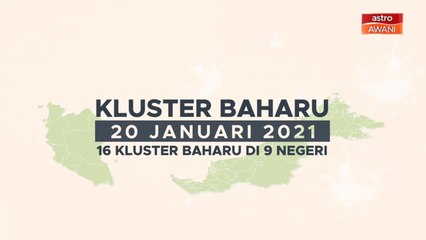 [INFOGRAFIK] Kluster baharu (20 Januari 2021)