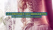 La chronique des Bridgerton : tout ce qu'il faut savoir sur la saison 2