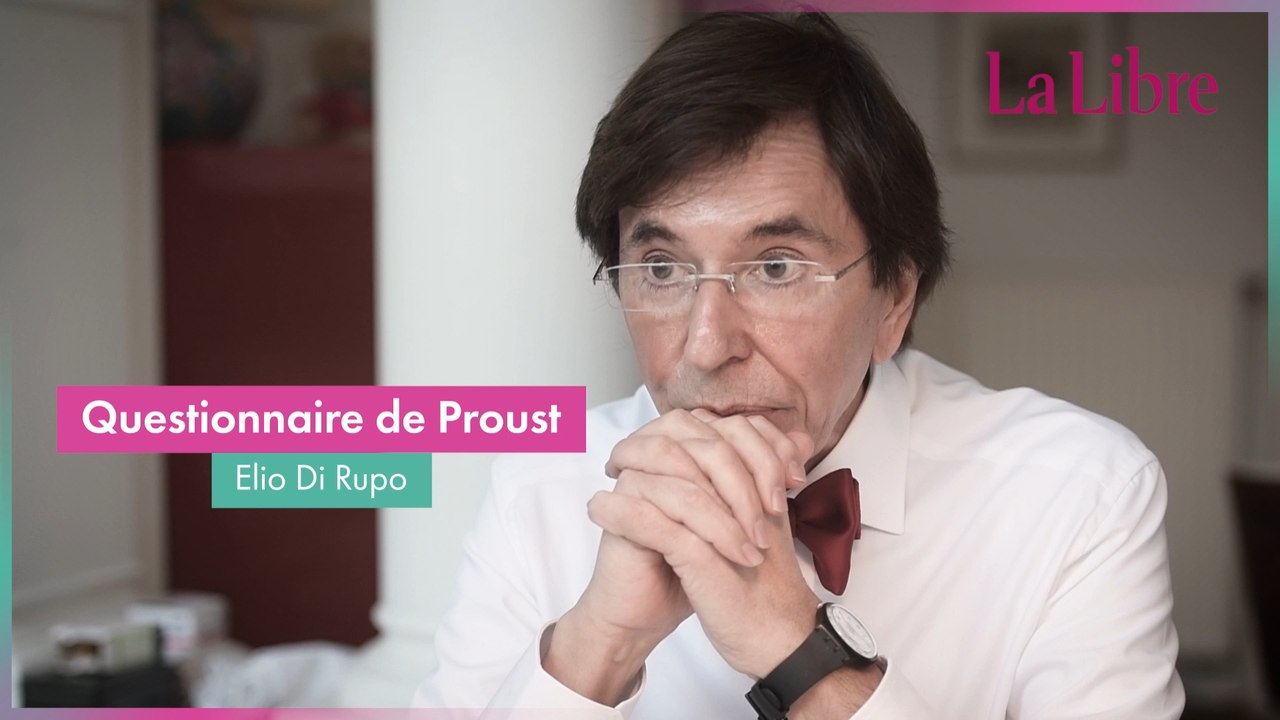 Questionnaire de Proust : Elio Di Rupo