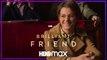La amiga estupenda | Temporada 3 | Trailer VOSE