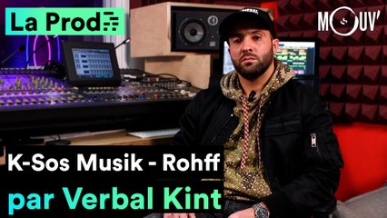 ROHFF - "K-Sos Musik" : comment Verbal Kint a composé le morceau