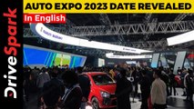 Auto Expo 2023 Date Revealed | India’s Biggest Auto Show Is Back | Here Are All Details