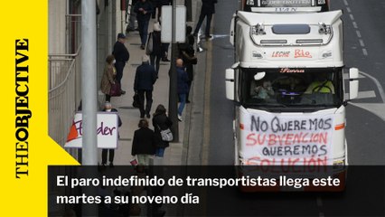 El paro indefinido de transportistas llega este martes a su noveno día