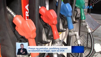 Presyo ng petrolyo, posibleng tumaas sa susunod na linggo, ayon sa DOE | Saksi