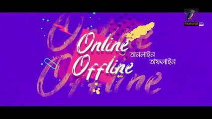 Online Offline _ Ep 45 _ Marzuk Russell, AKM Hasan, Nabila, Tanzika, Nadia_ Bangla Drama Serial 2022