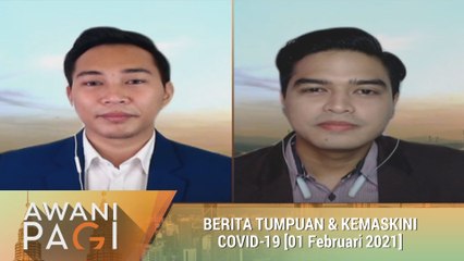 AWANI Pagi: Berita tumpuan & kemas kini COVID-19 [01 Februari 2020]