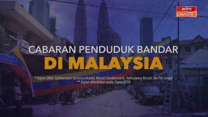 [INFOGRAFIK] Cabaran penduduk bandar di Malaysia