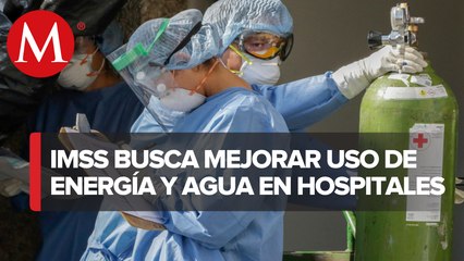 IMSS aplica acciones sobre uso racional del agua y la energía
