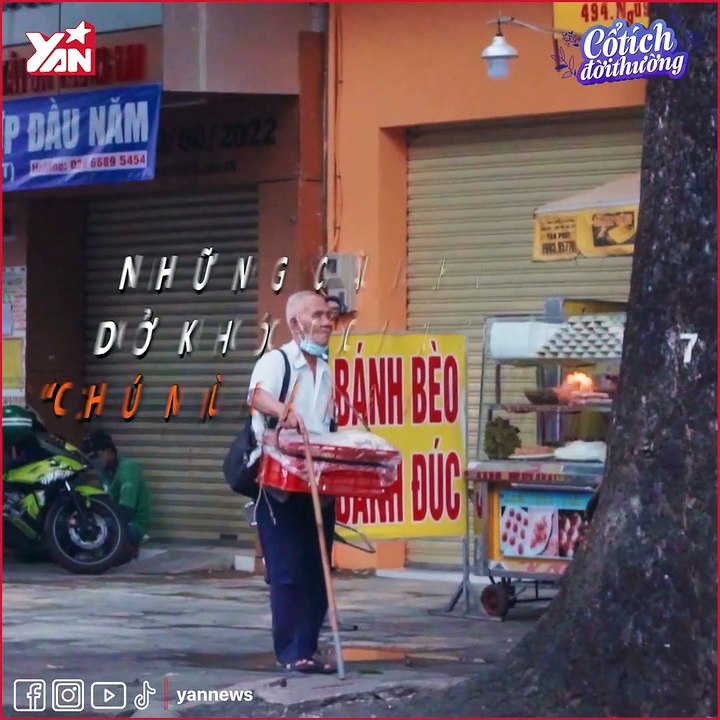 [Cổ tích đời thực,đời,Sài Gòn,ấm lòng] Những câu chuyện dở khóc dở cười của chú mù bán bánh thửng