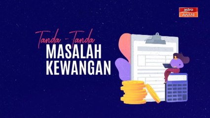 [INFOGRAFIK] Tanda-tanda masalah kewangan