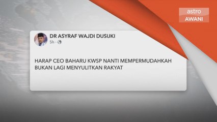 CEO baharu KWSP perlu selami, fahami suara hati rakyat
