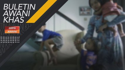 Buletin AWANI Khas: Ibu bapa "Tertekan", apa nasib kanak-kanak B40?