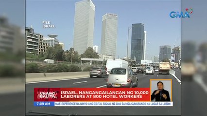 Israel, nangangailangan ng 10,000 laborers at 800 hotel workers | UB