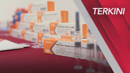 [TERKINI] Bekalan pertama Vaksin Sinovac tiba 27 Februari