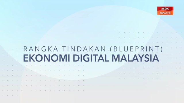[INFOGRAFIK] Rangka Tindakan (Blueprint) Ekonomi Digital Malaysia