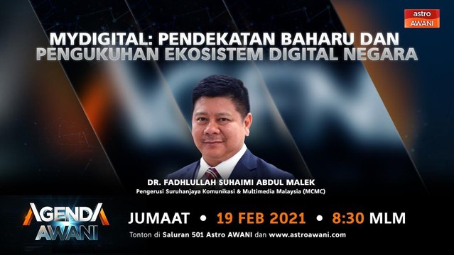 Agenda AWANI: Pendekatan baharu & pengukuhan ekosistem digital negara